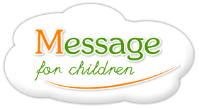 Message for children